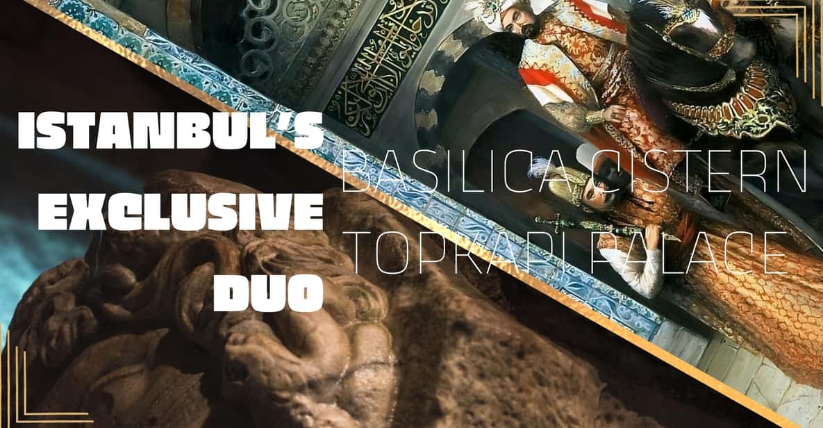 Istanbul's Exclusive Duo: Basilica Cistern & Topkapı Palace - How the 75 minutes actually play out